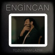 Tozutmam Lazım