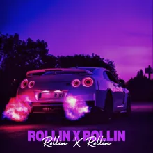 Rollin X Rollin