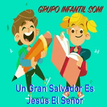 Un Gran Salvador Es Jesús El Señor