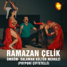 Ömrüm / Dalaman Kültür Merkezi / Potpori Çiftetelli