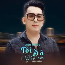 Liên Khúc Tôi Đã Yêu Em