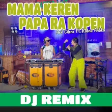 MAMA KEREN PAPA RA KOPEN