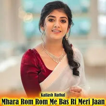 Mhara Rom Rom Me Bas Ri Meri Jaan