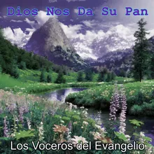 Dios Nos Da Su Pan