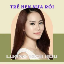 Trễ Hẹn Nữa Rồi - Short Version