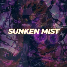 SUNKEN MIST