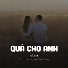 Quà Cho Anh