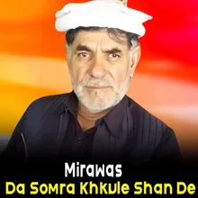 Da Somra Khkule Shan De