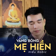 Vắng Bóng Mẹ Hiền