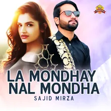 La Mondhay Nal Mondha