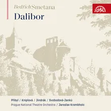 Dalibor, Act I, Scene 3: "Step Forward Without Fear" (Vladislav, Milada, Jitka)