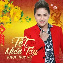 Tết Miền Tây Remix