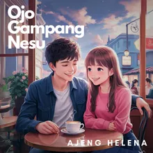 Ojo Gampang Nesu