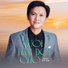 Mười Năm Đợi Chờ