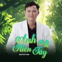 Anh Về Miền Tây