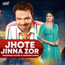 Jhote Jinna Zor