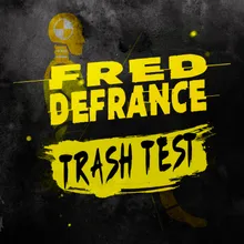 Trash Test extended