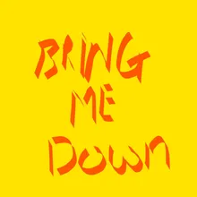 Bring me down Vocal Mix