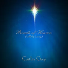 Breath of Heaven (Mary's song)