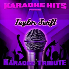 You're Not Sorry (Taylor Swift Karaoke Tribute)
