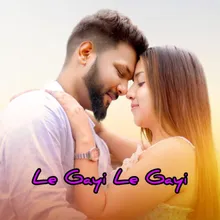 Le Gayi Le Gayi