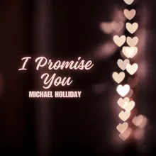 I Promise You