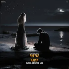 Bheege Naina