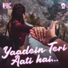 Yaadein Teri Aati Hai