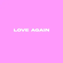 Love Again