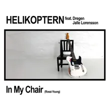 In My Chair (feat. Dregen &amp; Jalle Lorensson)