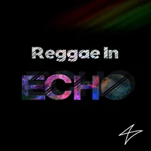 Reggae in Echo (feat. Oeson &amp; Prophet Emifa)