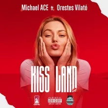 Kiss Land (feat. Orestes Vilató)