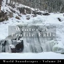 Winter at Profile Falls, Pt. 3