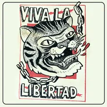 Viva la Libertad