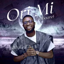 Ori Mi (Gbaare)