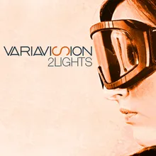 2Lights Variavision vs. Nicola Zucchi Radio Edit