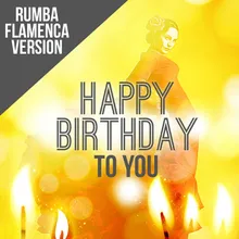 Happy Birthday To You Rumba Flamenca Version