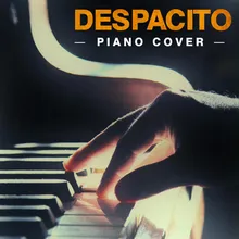 Despacito Piano Cover