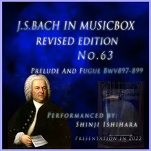 J.S.Bach:Prelude And Fugue A Minor Bwv897, 1.Prelude(Musical Box) Revised version