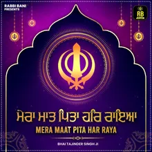 Mera Maat Pita Har Raya