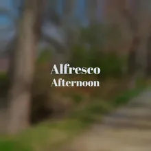 Alfresco Afternoon