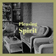 Pleasing Spirit