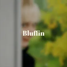 Bluffin