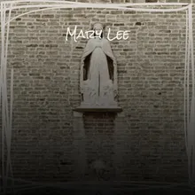 Mary Lee