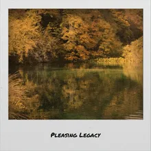 Pleasing Legacy