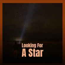 Looking For A Star
