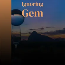 Ignoring Gem