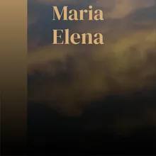 Maria Elena