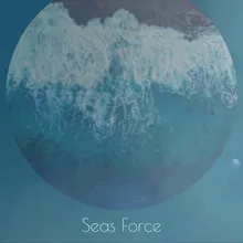 Seas Force