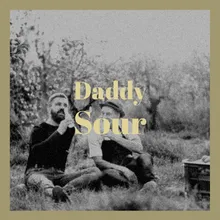 Daddy Sour